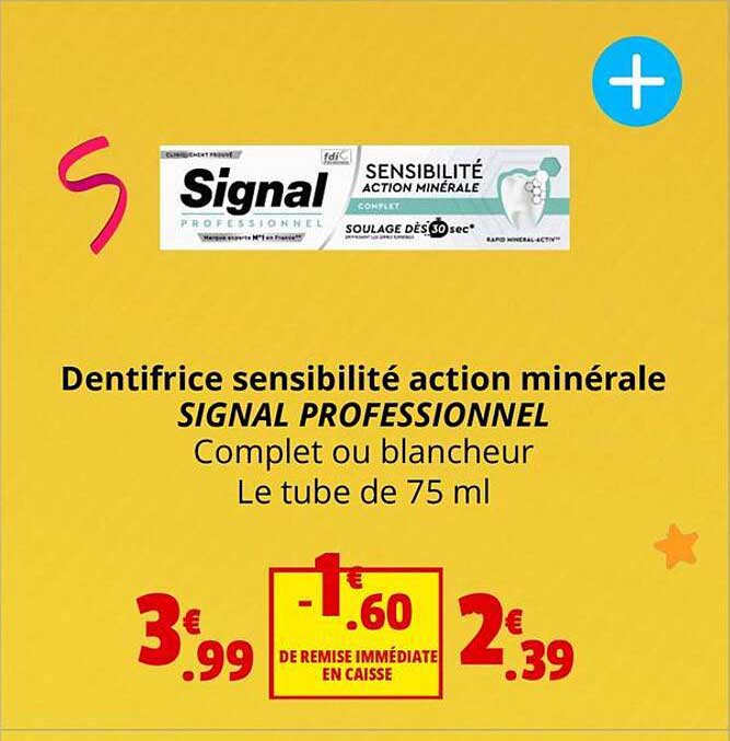 dentifrice sensibilité action minérale signal professionnel