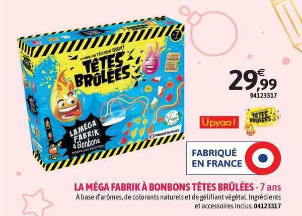 la méga fabrik à bonbons têtes brûlées