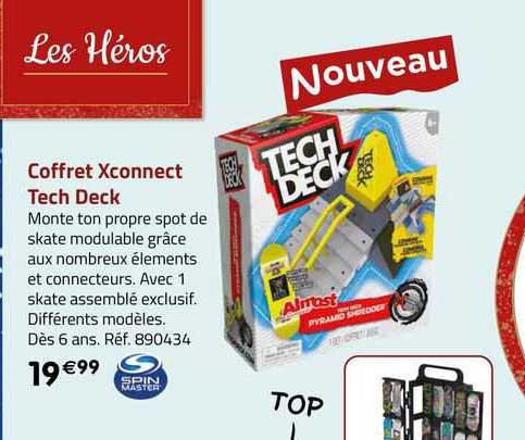 les héros coffret xconnect tech deck