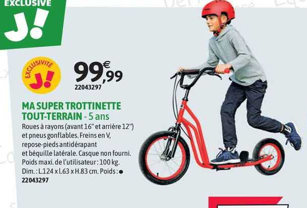 ma super trottinette tout-terrain  j!