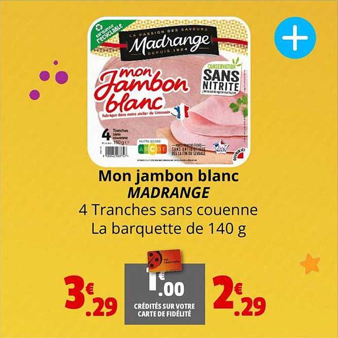 mon jambon blanc madrange