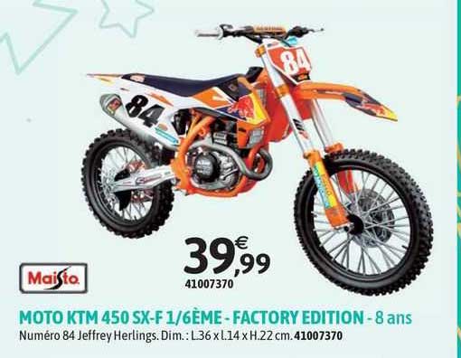 moto ktm 450 sx-f 1/6ème - factory edition - 8 ans