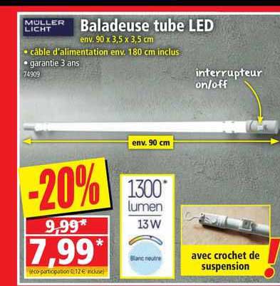 muller licht baladeuse tube led