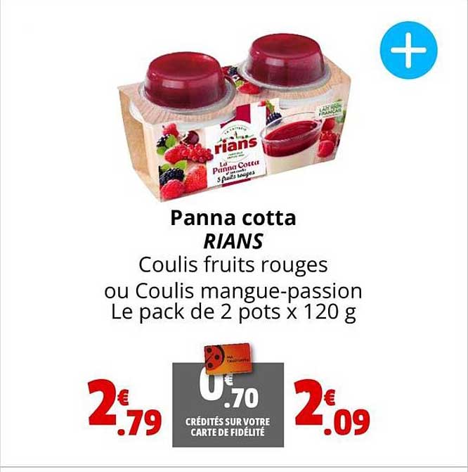 panna cotta rians coulis fruits rouges ou coulis mangue-passion