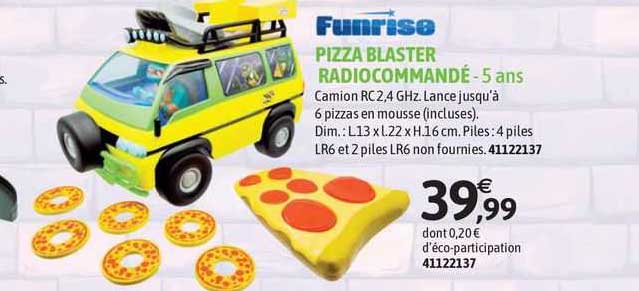 pizza blaster radiocommandé funrise - 5 ans