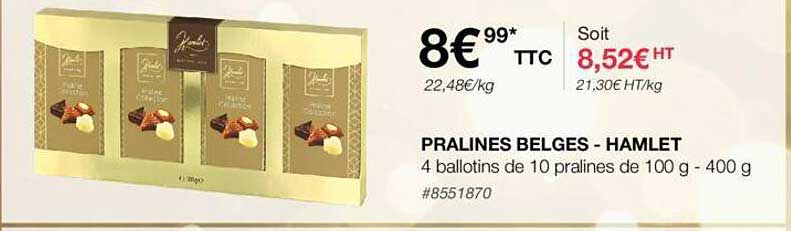 Pralinés Belges - Hamlet