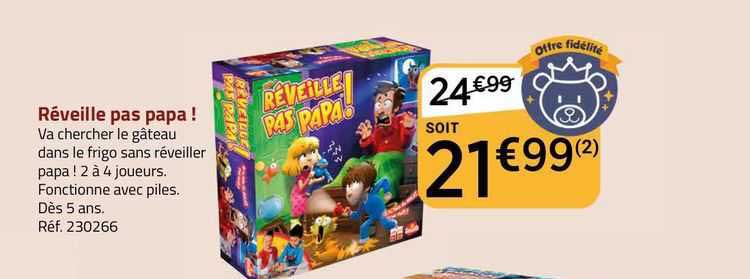 réveille pas papa !