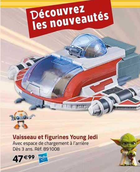 vaisseau et figurines young jedi