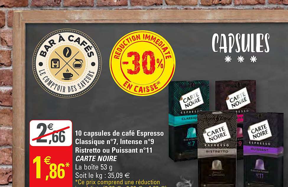 10 Capsules De Café Espresso Classique N°7 Intense N°9 Ristretto Ou Puissant N°11 Carte Noire