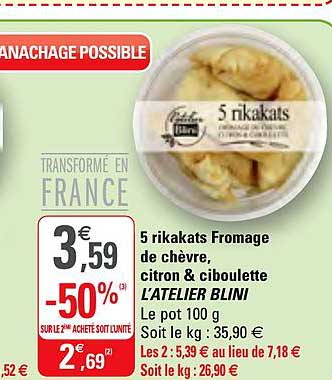5 rikakats fromage de chèvre citron & ciboulette l'atelier blini -50% sur le 2ème acheté