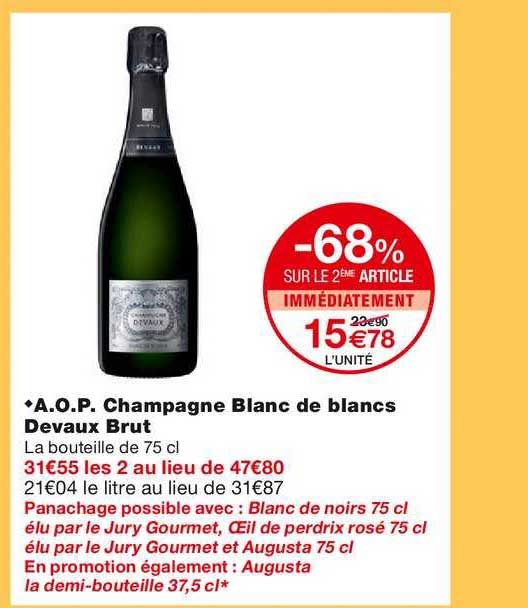 a.o.p. champagne blanc de blancs devaux brut -68% sur le 2ème article immédiatement