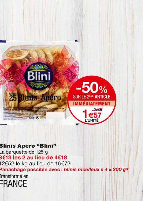 blinis apéro blini -50% sur le 2ème article immédiatement