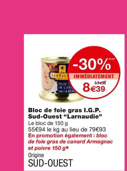 bloc de foie gras i.g.p. sud ouest larnaudie