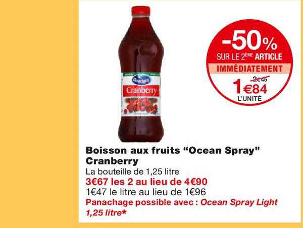 boisson aux fruits ocean spray cranberry -50% sur le 2ème article immédiatement