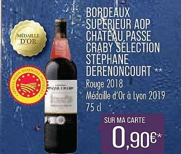 bordeaux supérieur aop château passe craby sélection stéphane derenoncourt