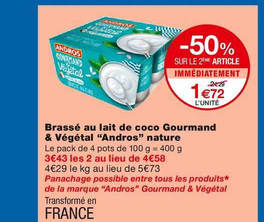 brassé au lait de coco gourmand & végétal andros nature -50% sur le 2ème article immédiatement