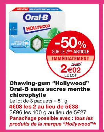 chewing gum hollywood oral b sans sucres menthe chlorophylle -50% sur le 2ème article immédiatement