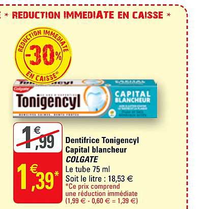 dentifrice tonigencyl capital blancheur colgate