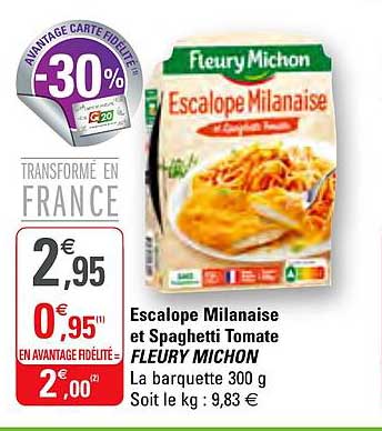 escalope milanaise et spaghetti tomate fleury michon