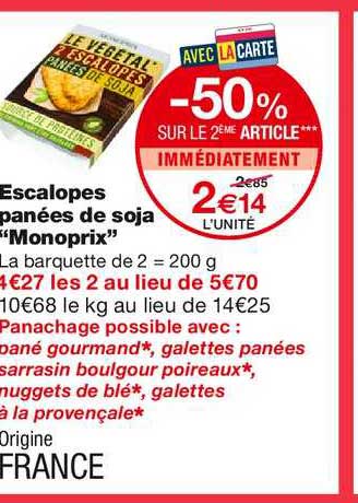 Escalopes Panées De Soja Monoprix -50% Sur Le 2ème Article Immédiatement