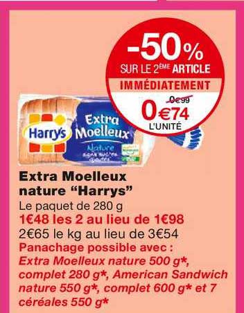 extra moelleux nature harrys -50% sur le 2ème article immédiatement