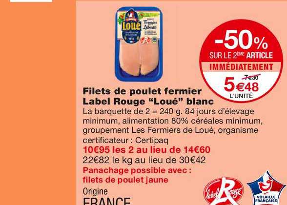 Filets De Poulet Fermier Label Rouge Loué Blanc -50% Sur Le 2ème Article Immédiatement