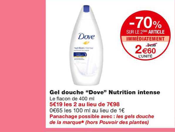 gel douche dove nutrition intense -70% sur le 2ème article immédiatement