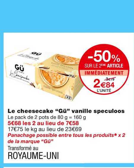 le cheesecake gü vanille speculoos -50% sur le 2ème article immédiatement
