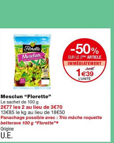 mesclun florette -50% sur le 2ème article immédiatement