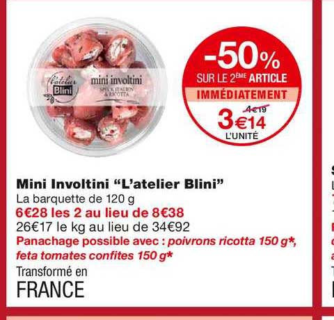 Mini Involtini L'atelier Blini -50% Sur Le 2ème Article Immédiatement