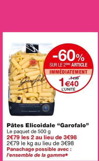 pâtes hélicoïdale garofalo -50% sur le 2ème article immédiatement