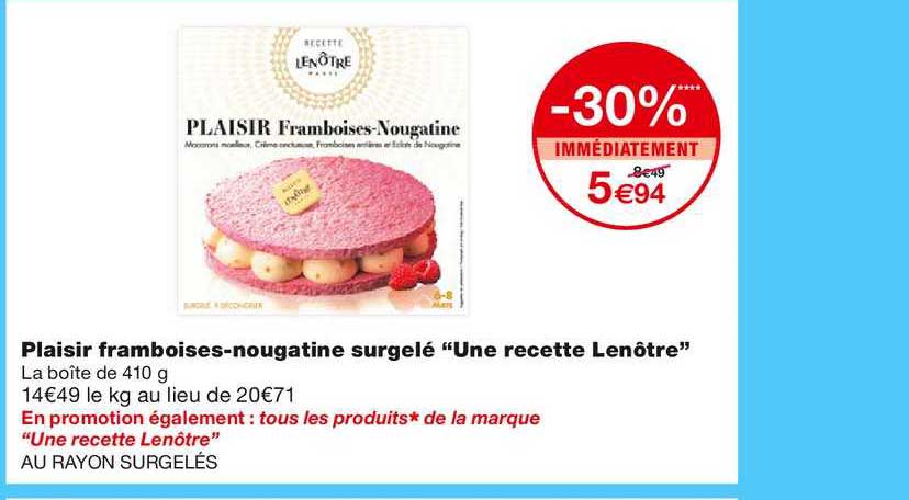 plaisir framboise nougatine surgelé une recette lenôtre