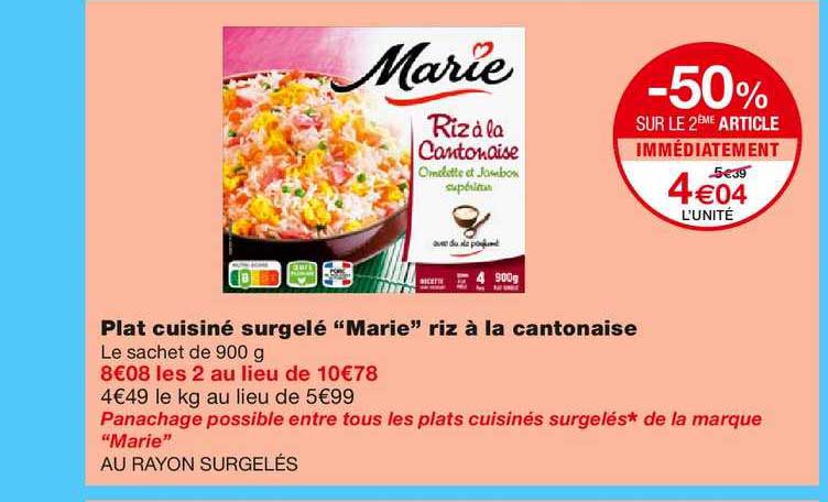 plat cuisiné surgelé marie riz à la cantonaise -50% sur le 2ème article immédiatement