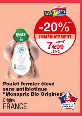 poulet fermier élevé sans antibiotique monoprix bio origines