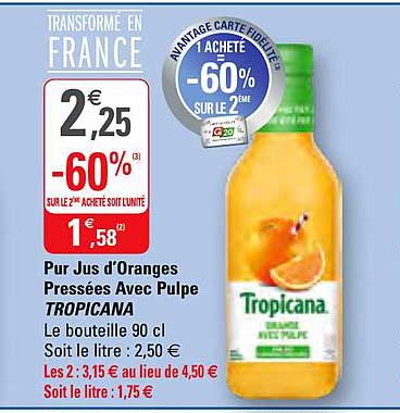 pur jus d'oranges pressées avec pulpe tropicana