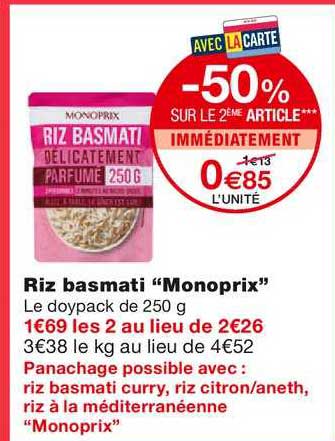 riz basmati monoprix -50% sur le 2ème article immédiatement