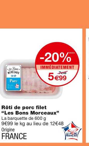 rôti de porc filet les bons morceaux