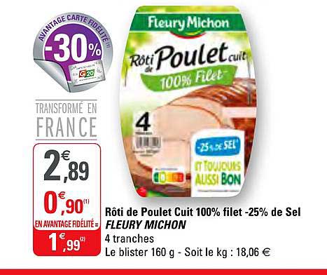 rôti de poulet cuit 100% filet moins 25% de sel fleury michon