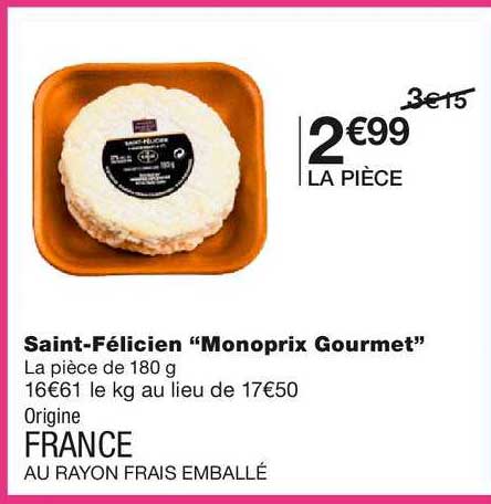 Saint Félicien Monoprix Gourmet