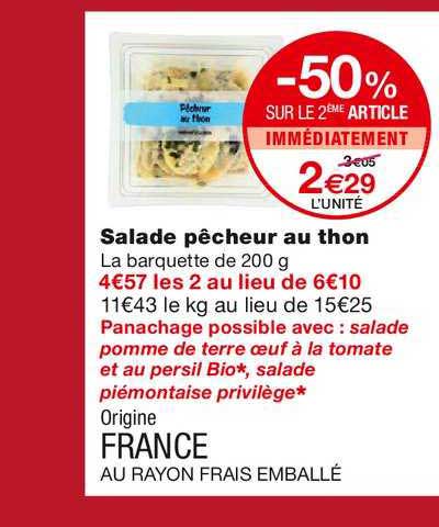 salade pêcheur au thon -50% sur le 2ème article immédiatement