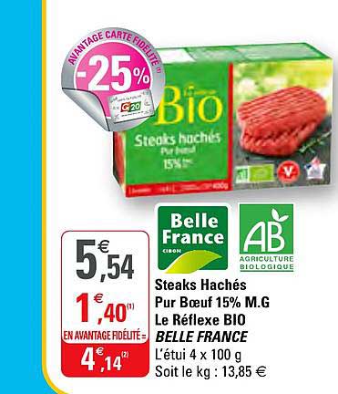 steaks hachés pur bœuf 15% m.g le réflexe bio belle france