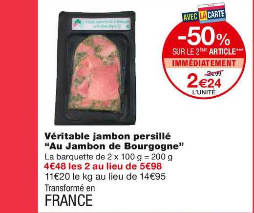 véritable jambon persillé au jambon de bourgogne -50% sur le 2ème article immédiatement