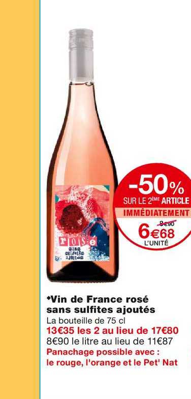 Vin De France Rosé Sans Sulfites Ajoutés -50% Sur Le 2ème Article Immédiatement