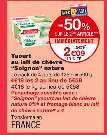 yaourt au lait de chèvre soignon nature -50% sur le 2ème article immédiatement