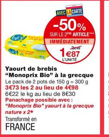 yaourt de brebis monoprix bio à la grecque -50% sur le 2ème article immédiatement