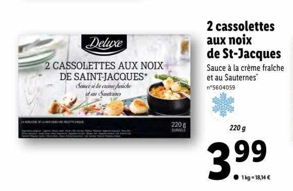 2 cassolettes aux noix de st-jacques deluxe