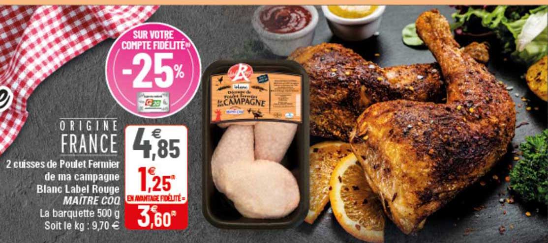 2 cuisses de poulet fermier de ma campagne blanc label rouge maître coq