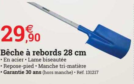bêche à rebords 28 cm