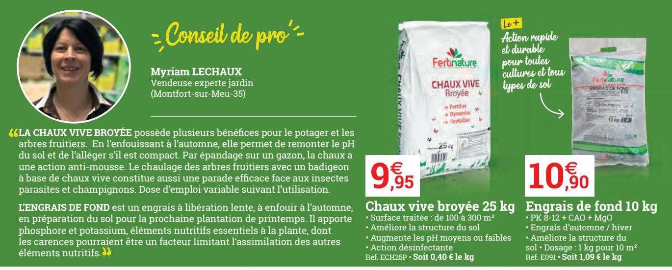 chaux vive broyée 25 kg, engrais de fond 10 kg