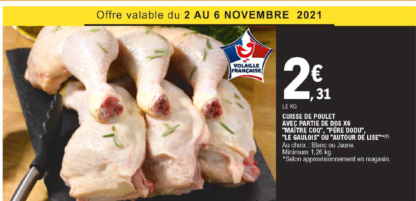 cuisse de poulet avec partie de dos x6 "maître coq", "père dodu", "le gaulois" ou "autour de lise"